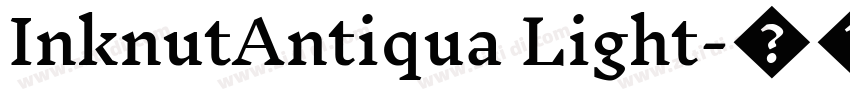 InknutAntiqua Light字体转换